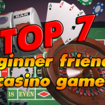 Beginner-Friendly Casino Games